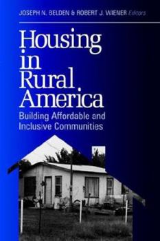 Paperback Housing in Rural America: Building Affordable and Inclusive Communities Book