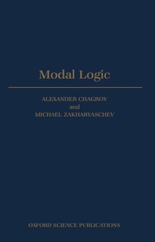 Modal Logic (Oxford Logic Guides) - Book #35 of the Oxford Logic Guides