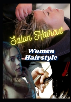 Paperback Salon Haircut: women hairstyle Book