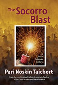 Hardcover The Socorro Blast: A Sasha Solomon Mystery Book