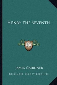 Paperback Henry the Seventh Book