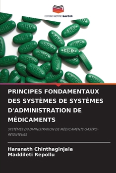 Paperback Principes Fondamentaux Des Systèmes de Systèmes d'Administration de Médicaments [French] Book