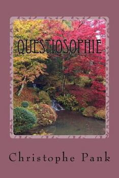 Paperback Questiosophie: Apprendre a poser des questions pour mieux decouvrir [French] Book