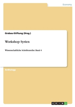 Paperback Workshop Syrien: Wissenschaftliche Schriftenreihe: Band 4 Book