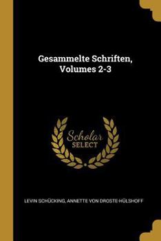 Paperback Gesammelte Schriften, Volumes 2-3 [German] Book