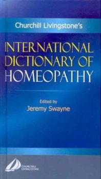 Hardcover International Dictionary of Homeopathy: International Dictionary of Homeopathy Book