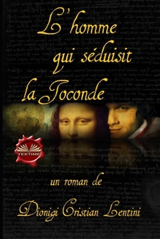 Paperback L`homme qui séduisit la Joconde [French] Book