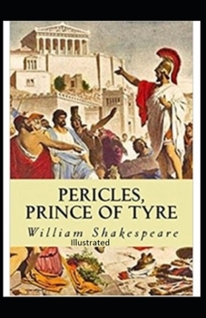 Paperback Pericles, Prince of Tyre: Illustrated Book