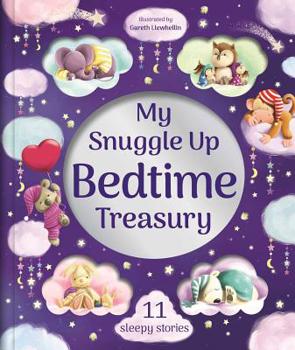 Hardcover Snuggle Up Bedtime Treasury Book