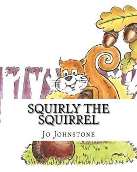 Paperback Squirly the Squirrel Book