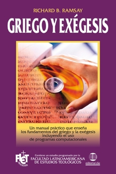 Paperback Los Griego Y Ex��gesis [Spanish] Book