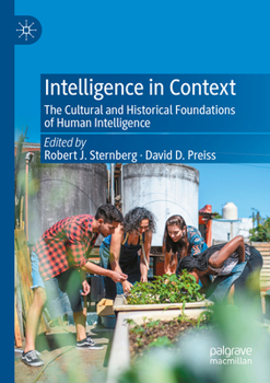 Paperback Intelligence in Context: The Cultural and Historical Foundations of Human Intelligence Book