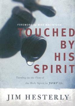 Paperback Touched by His Spirit: Turning on the Flow of the Holy Spirit in Your Life Book