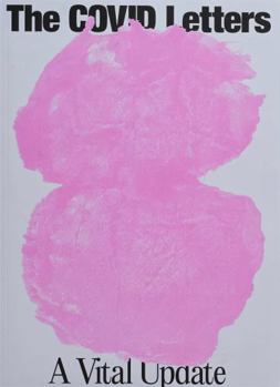 Paperback The COVID Letters: A Vital Update Book
