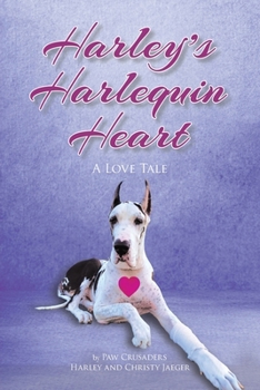 Harley's Harlequin Heart: A Love Tale