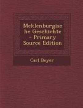 Paperback Meklenburgische Geschichte - Primary Source Edition [German] Book