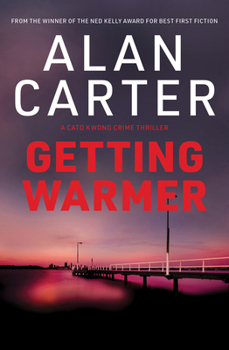 Getting Warmer - Book #2 of the Cato Kwong