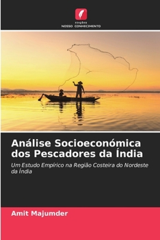 Paperback Análise Socioeconómica dos Pescadores da Índia [Portuguese] Book