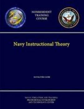 Paperback Navy Instructional Theory - NAVEDTRA 14300 - (Nonresident Training Course) Book