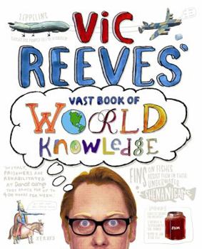 Hardcover Vic Reeves' Vast Book of World Knowledge. Book