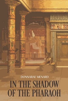 Paperback In The Shadow of Pharaoh Book