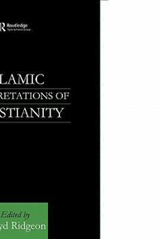 Paperback Islamic Interpretations of Christianity Book