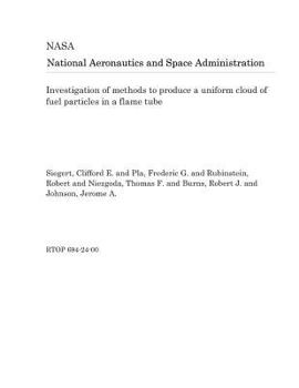 Investigation of methods to produce a uniform cloud of fuel particles in a flame tube