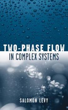 Hardcover Two-Phase Flow in Complex Systems Book