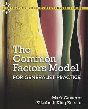 Paperback The Common Factors Model for Generalist Practice Book