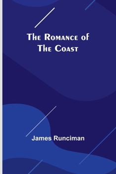 Paperback The Romance of the Coast Book
