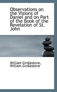Paperback Observations on the Visions of Daniel and on Part of the Book of the Revelation of St. John Book