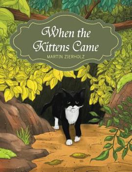 Paperback When the Kittens Came Book