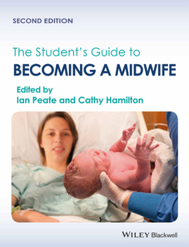 Paperback The Student's Guide to Becoming a Midwife Book