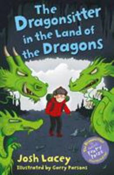 Paperback The Dragonsitter in the Land of the Dragons: Volume 10 Book