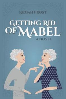 Paperback Getting Rid of Mabel Book