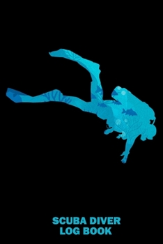 Paperback Scuba Diver Log Book: Pro Logbook for Beginner, Intermediate, and Experienced Divers, for logging more than 100 dives. 120 pages. Book