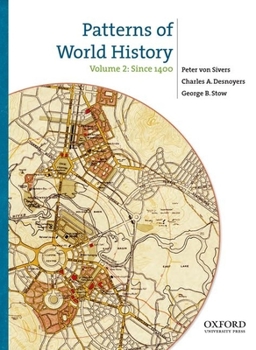 Paperback Patterns of World History: Volume Two: Since 1400 Book