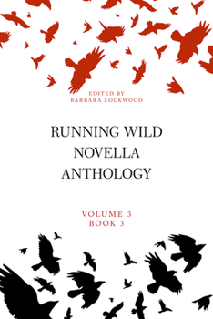 Paperback Running Wild Novella Anthology Volume 3, Book 3 Book