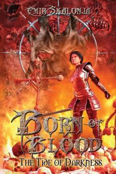Paperback Born of Blood: The Tide of Darkness Book