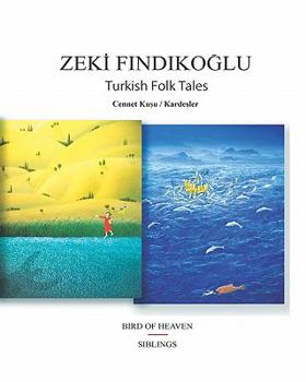 Paperback Turkish Folk Tales: Bird Of Heaven / Siblings Book