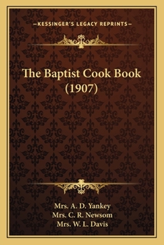 Paperback The Baptist Cook Book (1907) Book