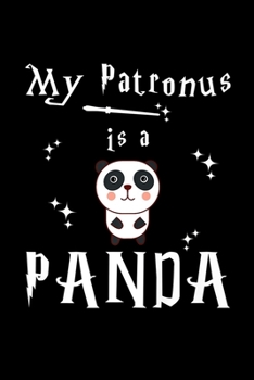 My Patronus Is A Panda: My Patronus Is A Panda Funny Bear Kids Women Ns Journal/Notebook Blank Lined Ruled 6X9 100 Pages