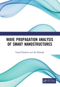 Paperback Wave Propagation Analysis of Smart Nanostructures Book