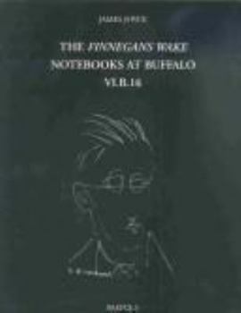 Hardcover James Joyce, the Finnegans Wake Notebooks at Buffalo - VI.B.10 Book