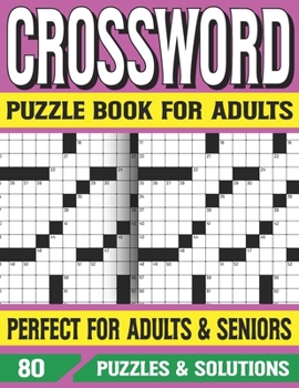 Paperback Crossword Puzzle Book For Adults: Holiday Fun Perfect For Adults And Seniors With Solution & Gift For Love One To Keep Mind Busy [Large Print] Book