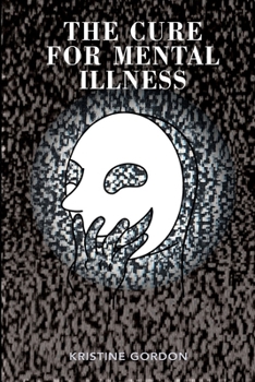 Paperback The Cure for Mental Illness Book