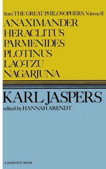 Paperback Anaximander, Heraclitus, Parmenides, Plotinus, Lao-Tzu, Nagarjuna Book