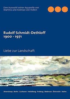 Paperback Rudolf Schmidt-Dethloff: Liebe zur Landschaft [German] Book
