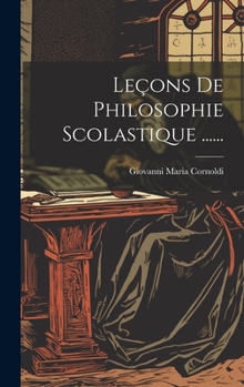Hardcover Leçons De Philosophie Scolastique ...... [French] Book