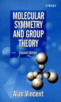 Paperback Molecular Symmetry and Group Theory: A Programmed Introduction to Chemical Applications Book